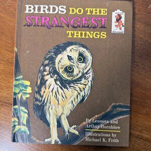 Birds Do The Strangest Things Random House Book Club Edition Copyright 1965